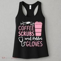 Coffee Scrubs And Rubber Gloves Medical Nurse Doctor Women's Tank Top thumb 3