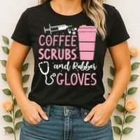 Coffee Scrubs And Rubber Gloves Medical Nurse Doctor Women's T-Shirt thumb 2