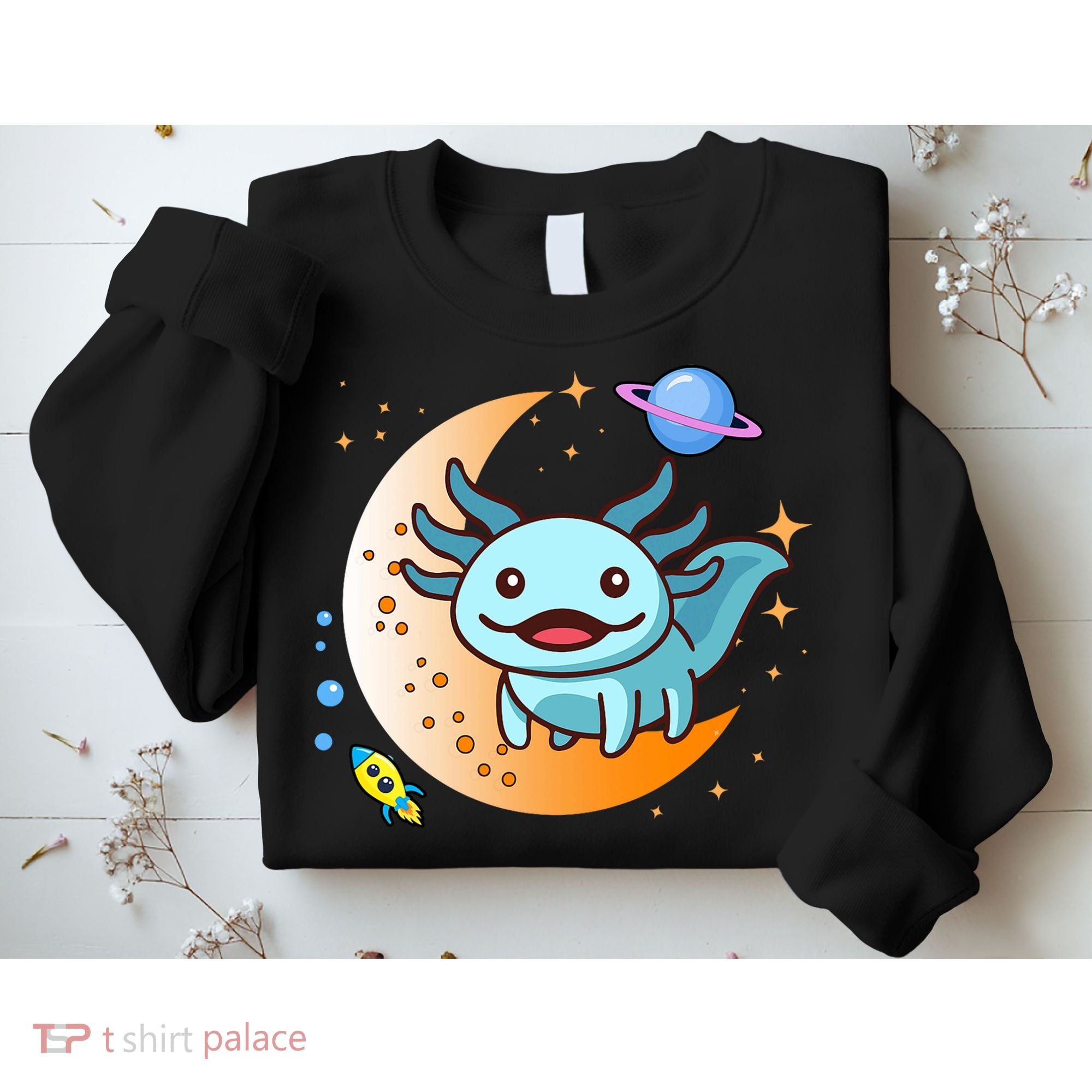 Cute Space Axolotl- I Axolotl Questions Sweatshirt