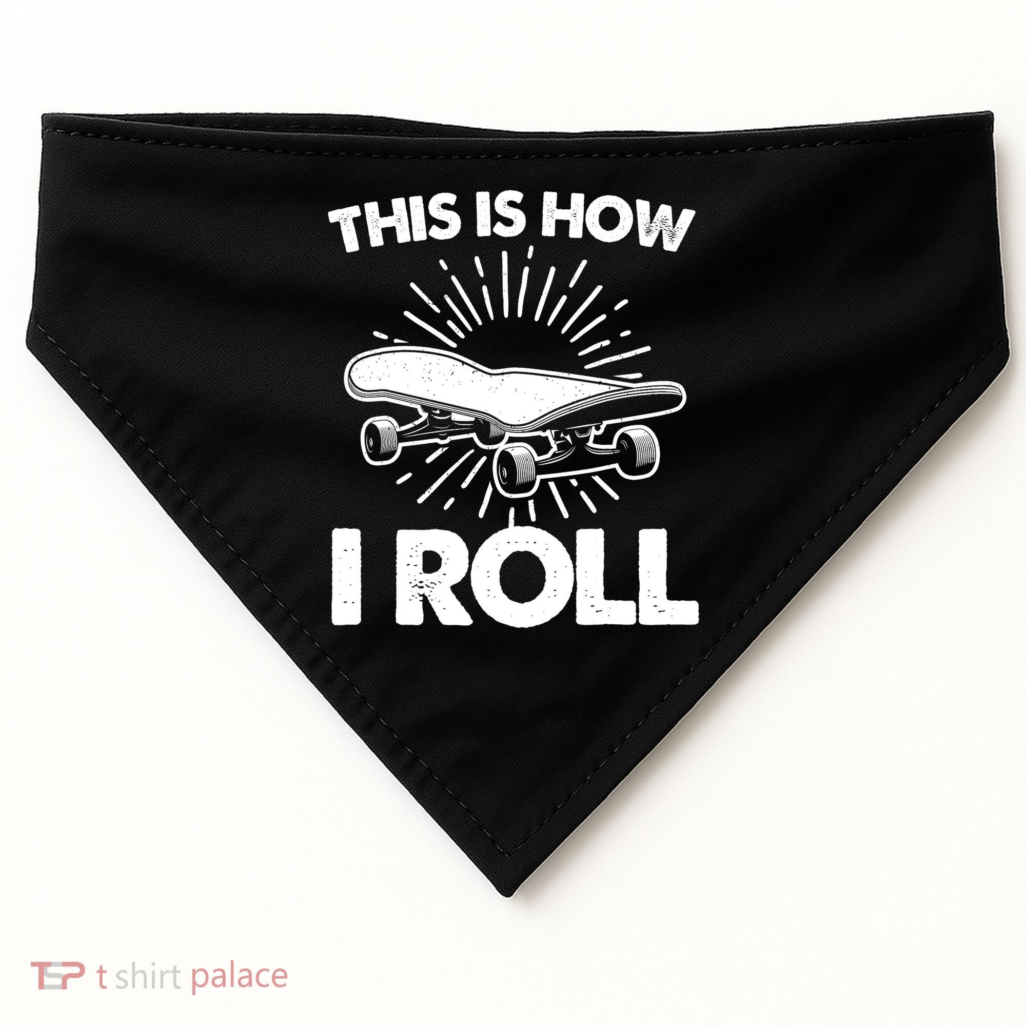 Cool Skateboard Art This Is How I Roll Skateboarding USA-Made Doggie Bandana