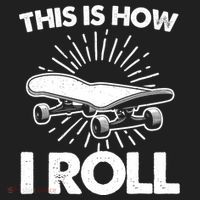 Cool Skateboard Art This Is How I Roll Skateboarding Tumbler thumb 3