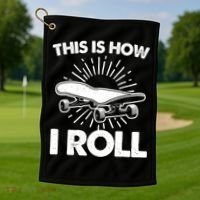Cool Skateboard Art This Is How I Roll Skateboarding Golf Towel thumb 1