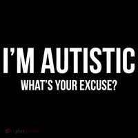 Cool Sarcastic Autism Gift I'm Autistic What's Your Excuse Ornament thumb 1