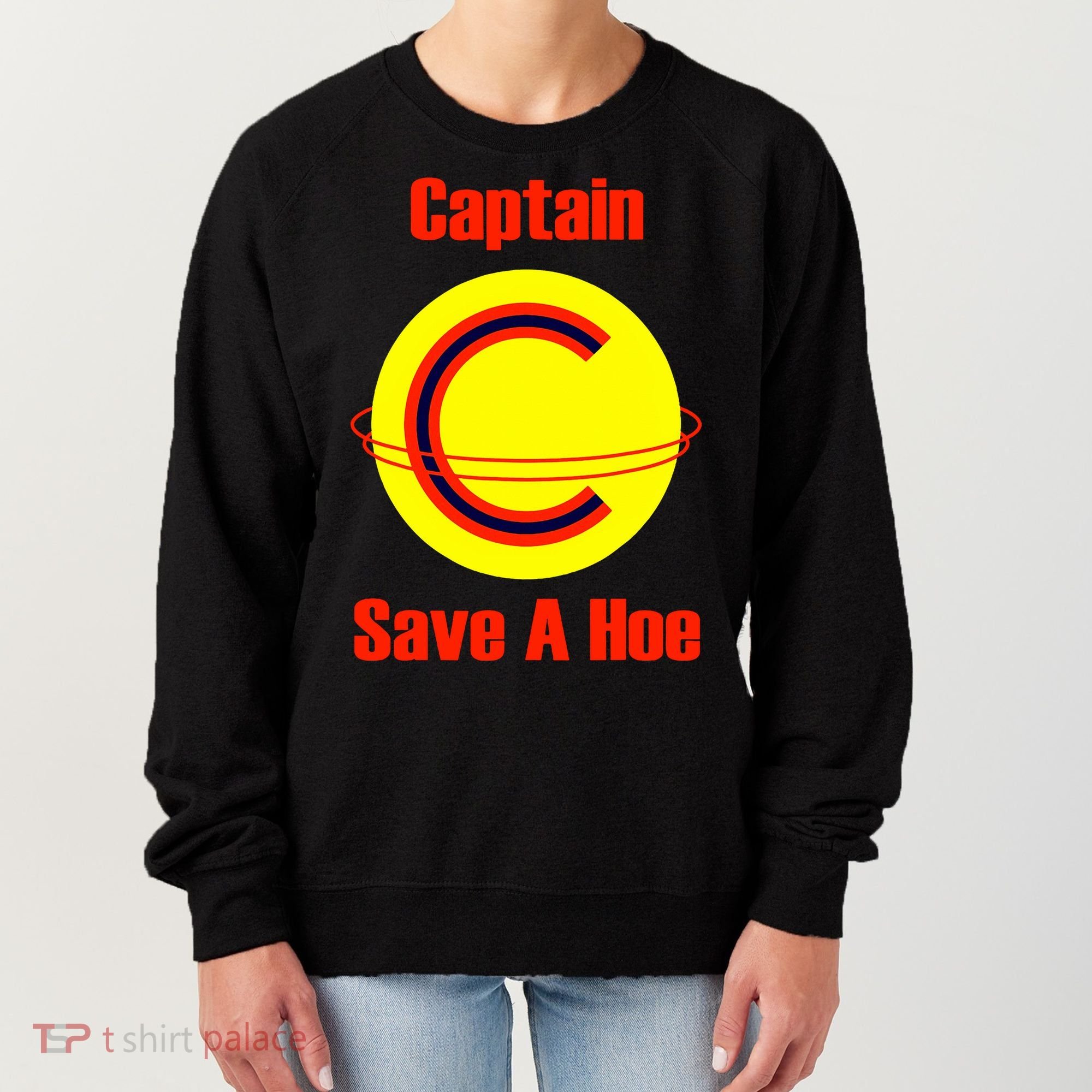 Captain Save A Hoe Women's Sweatshirt