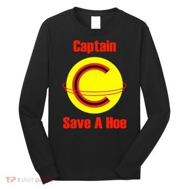Captain Save A Hoe Long Sleeve Shirt