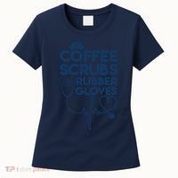 Coffee Scrubs And Rubber Women's T-Shirt thumb 0