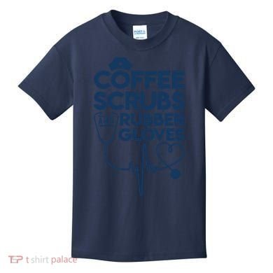 Coffee Scrubs And Rubber Kids T-Shirt