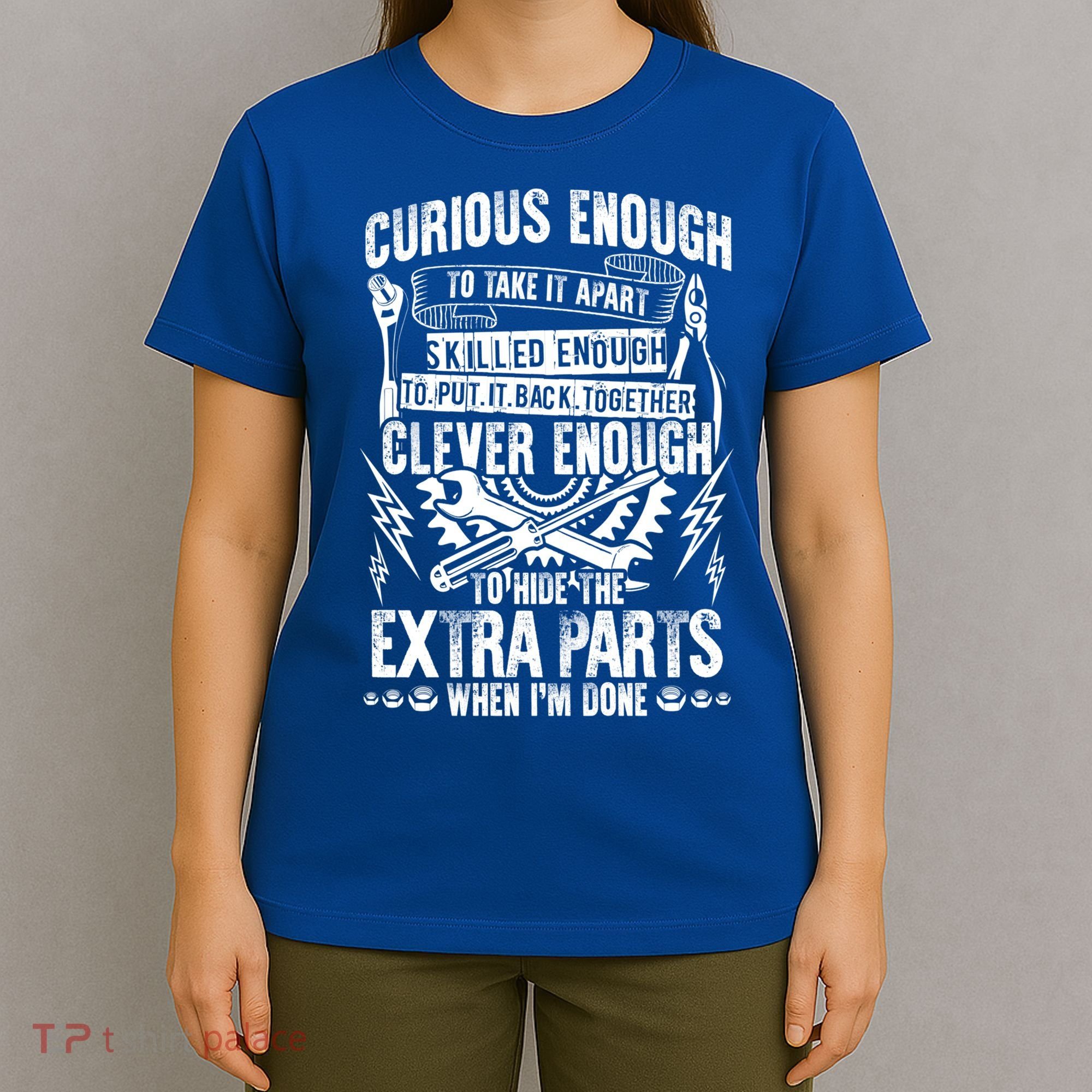 Curious Skilled And Clever Gift Funny Car Auto Truck Mechanic Meaningful Gift T-Shirt