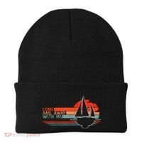 Come Sail Away With Me Sailing Boat Lover And Sailor Sail Beanie thumb 0