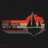 Come Sail Away With Me Sailing Boat Lover And Sailor Sail Mousepad thumb 1