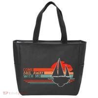 Come Sail Away With Me Sailing Boat Lover And Sailor Sail Tote Bag thumb 0