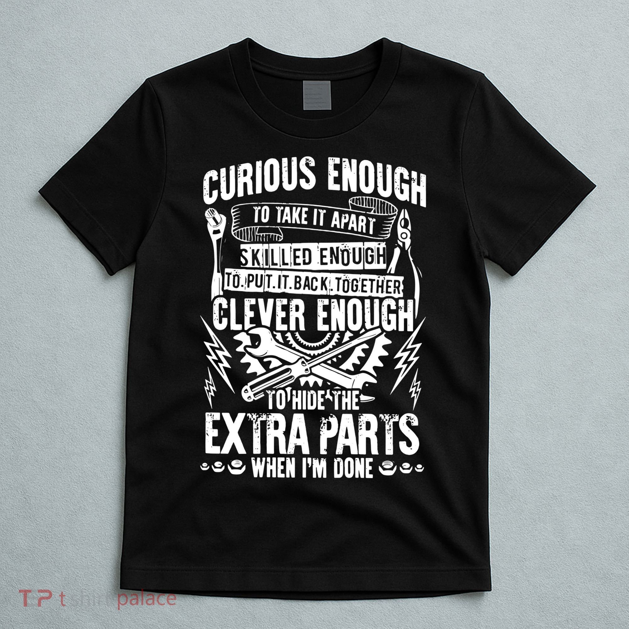 Curious, Skilled And Clever Funny Car Auto Truck Mechanic T-Shirt