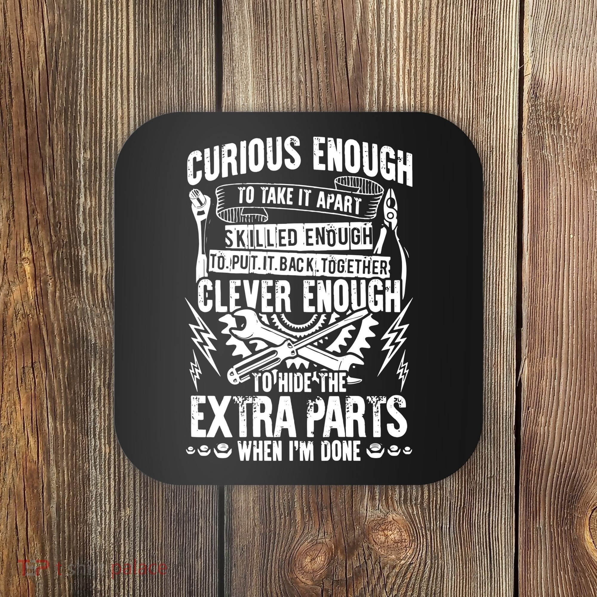 Curious, Skilled And Clever Funny Car Auto Truck Mechanic Coaster