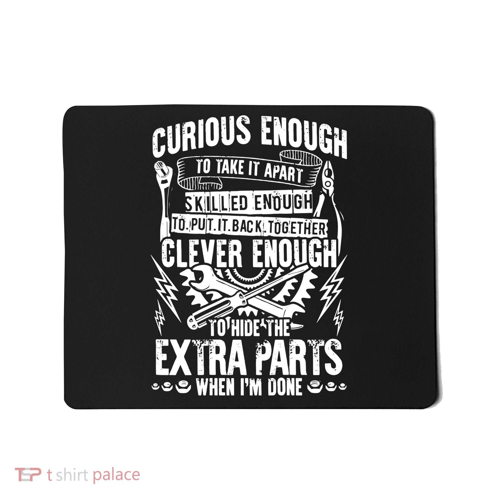 Curious, Skilled And Clever Funny Car Auto Truck Mechanic Mousepad