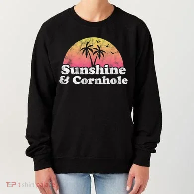 Cornhole Sunshine And Cornhole Women's Sweatshirt