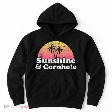 Cornhole Sunshine And Cornhole Hoodie
