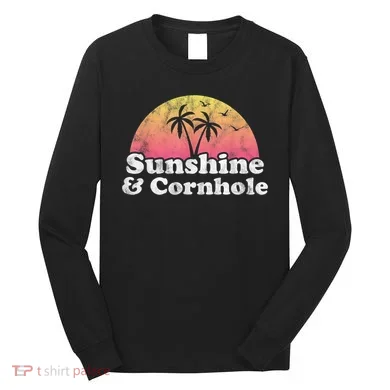 Cornhole Sunshine And Cornhole Long Sleeve Shirt