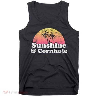 Cornhole Sunshine And Cornhole Tank Top