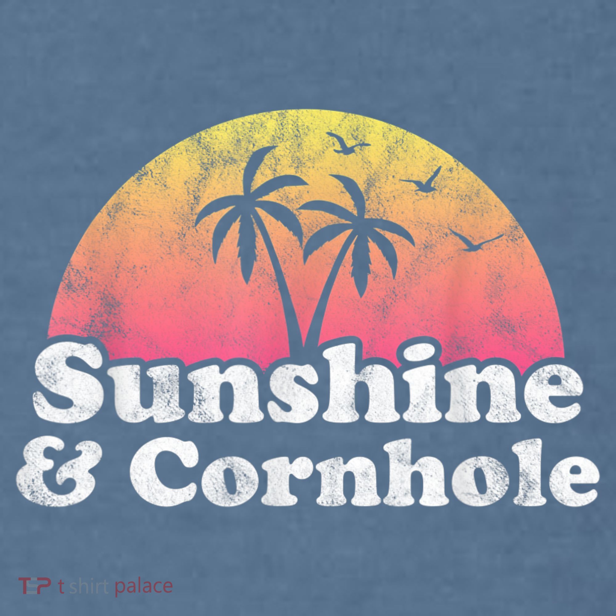 Cornhole Sunshine And Cornhole Garment-Dyed Sweatshirt