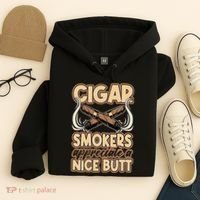Cigar Smokers Appreciate A Nice Butt Hoodie thumb 4
