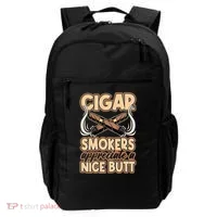 Cigar Smokers Appreciate A Nice Butt Backpack thumb 0