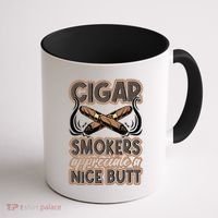 Cigar Smokers Appreciate A Nice Butt Coffee Mug thumb 1