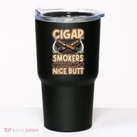 Cigar Smokers Appreciate A Nice Butt Tumbler thumb 0