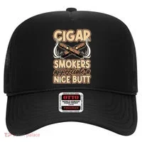 Cigar Smokers Appreciate A Nice Butt Hat thumb 0