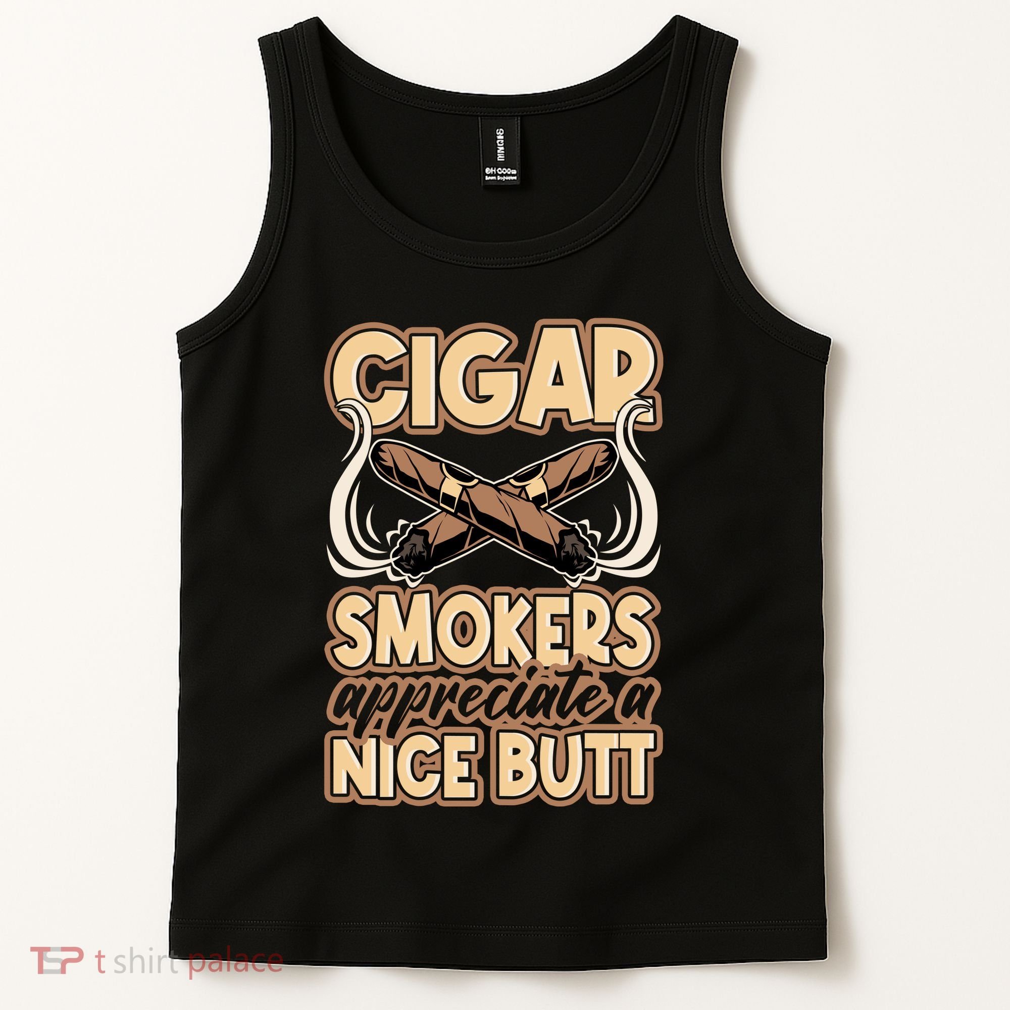 Cigar Smokers Appreciate A Nice Butt Tank Top