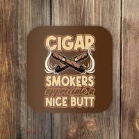 Cigar Smokers Appreciate A Nice Butt Coaster thumb 0