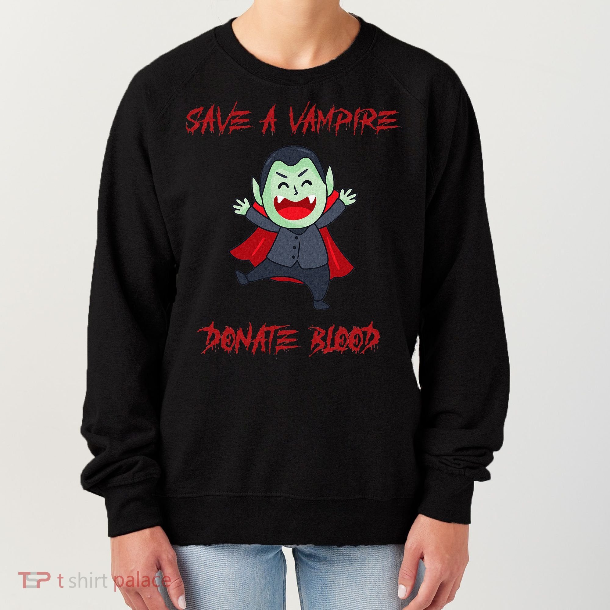 Cute Save A Vampire Donate Blood Vampire Halloween Women's Sweatshirt