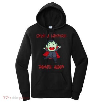 Cute Save A Vampire Donate Blood Vampire Halloween Women's Hoodie