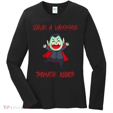 Cute Save A Vampire Donate Blood Vampire Halloween Women's Long Sleeve Shirt