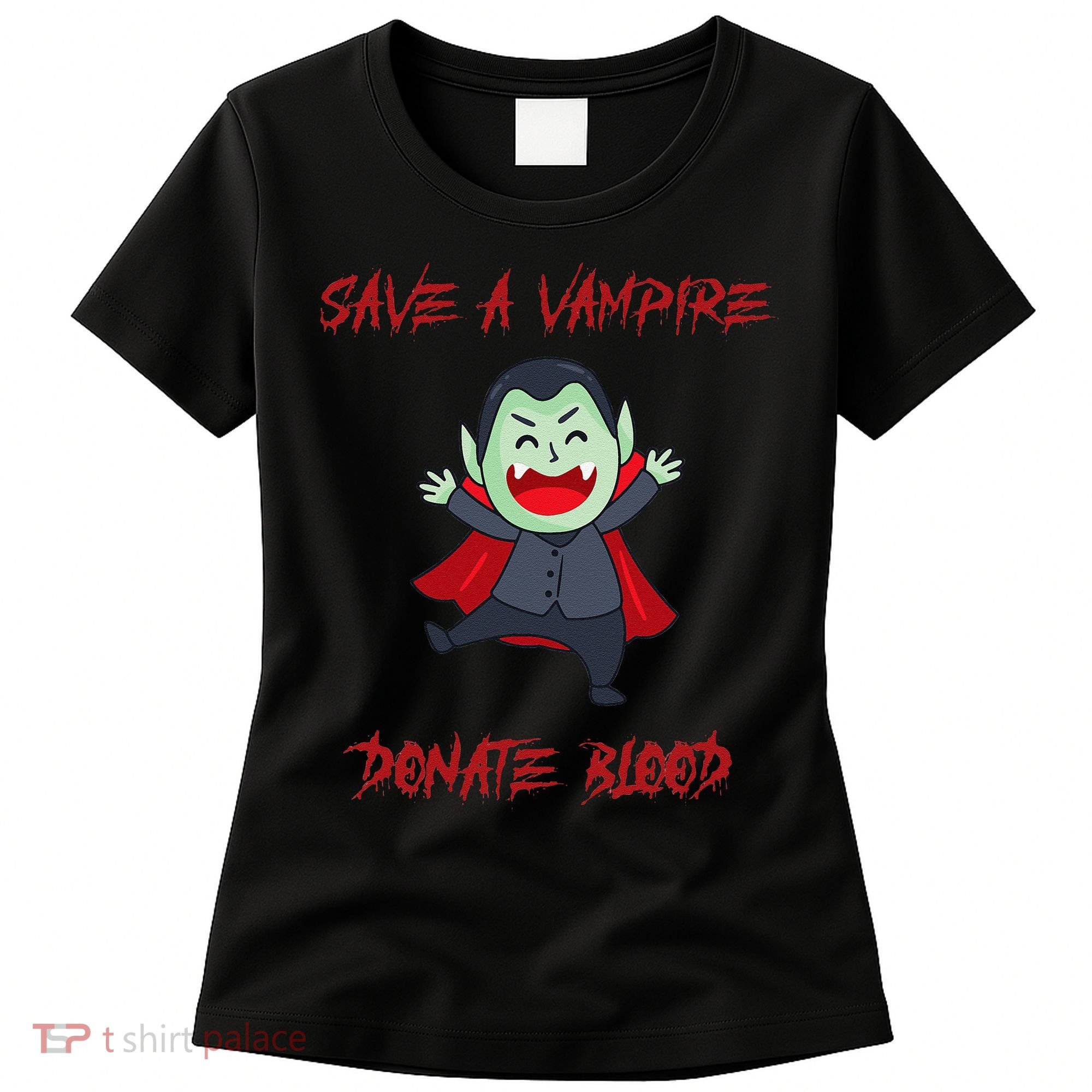 Cute Save A Vampire Donate Blood Vampire Halloween Women's T-Shirt