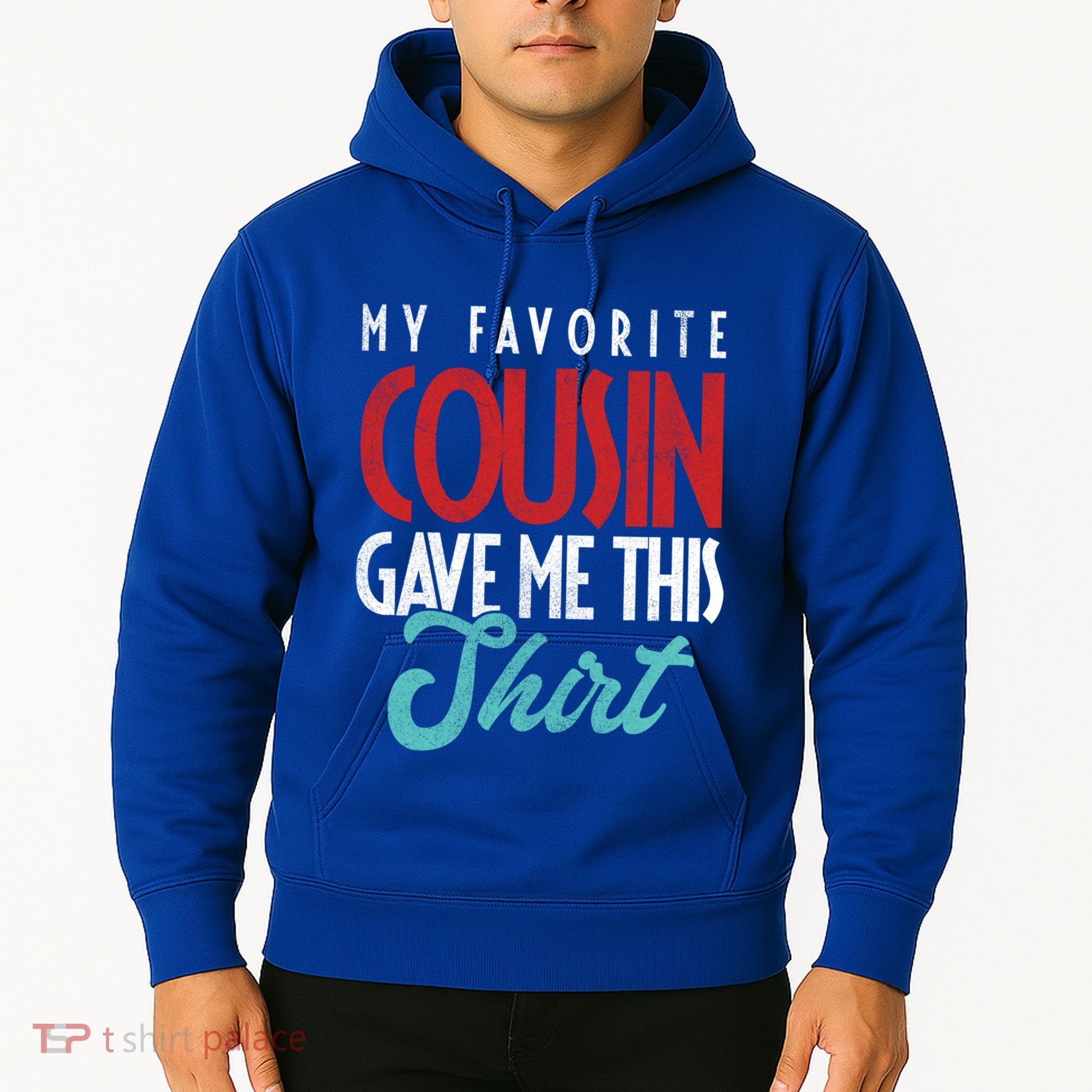 Cousin Sister Brother Uncle Aunt Niece Nephew Gift Hoodie