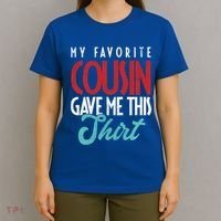 Cousin Sister Brother Uncle Aunt Niece Nephew Gift T-Shirt thumb 4