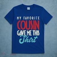 Cousin Sister Brother Uncle Aunt Niece Nephew Gift T-Shirt thumb 5