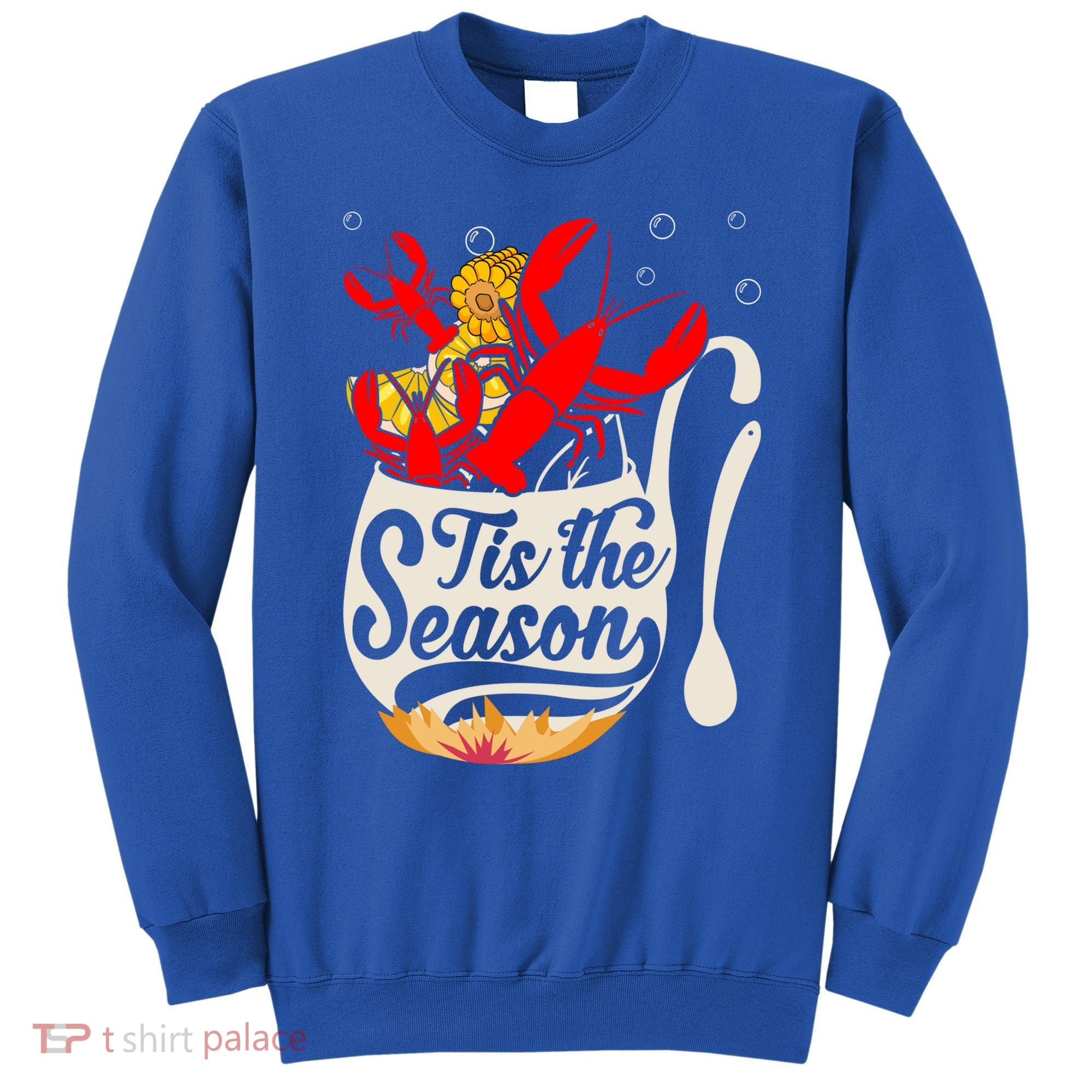 Crawfish Season Boil Funny Crayfish Eating Lobster Gift Sweatshirt