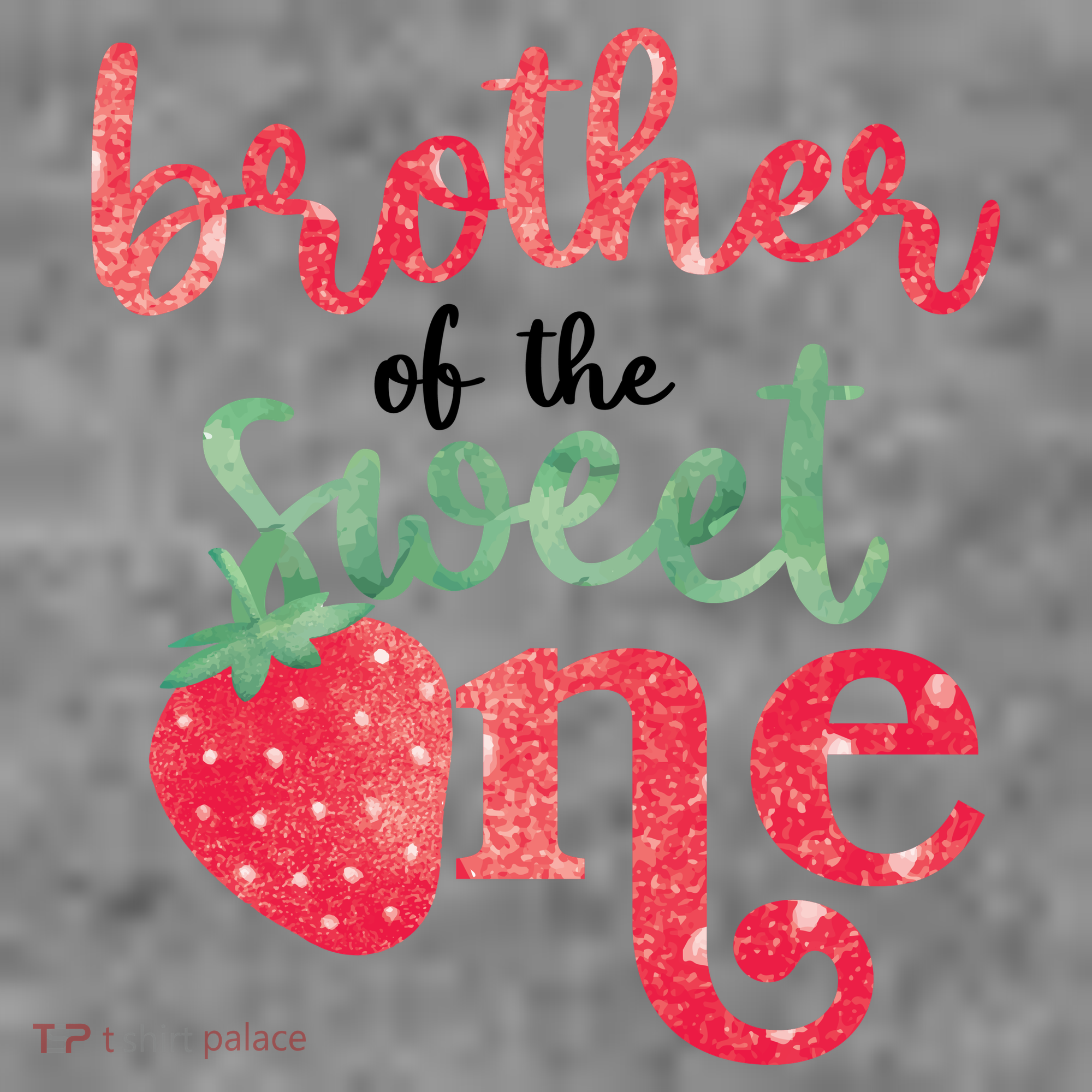 Cute Strawberry Brother Of The Sweet One Toddler Hoodie