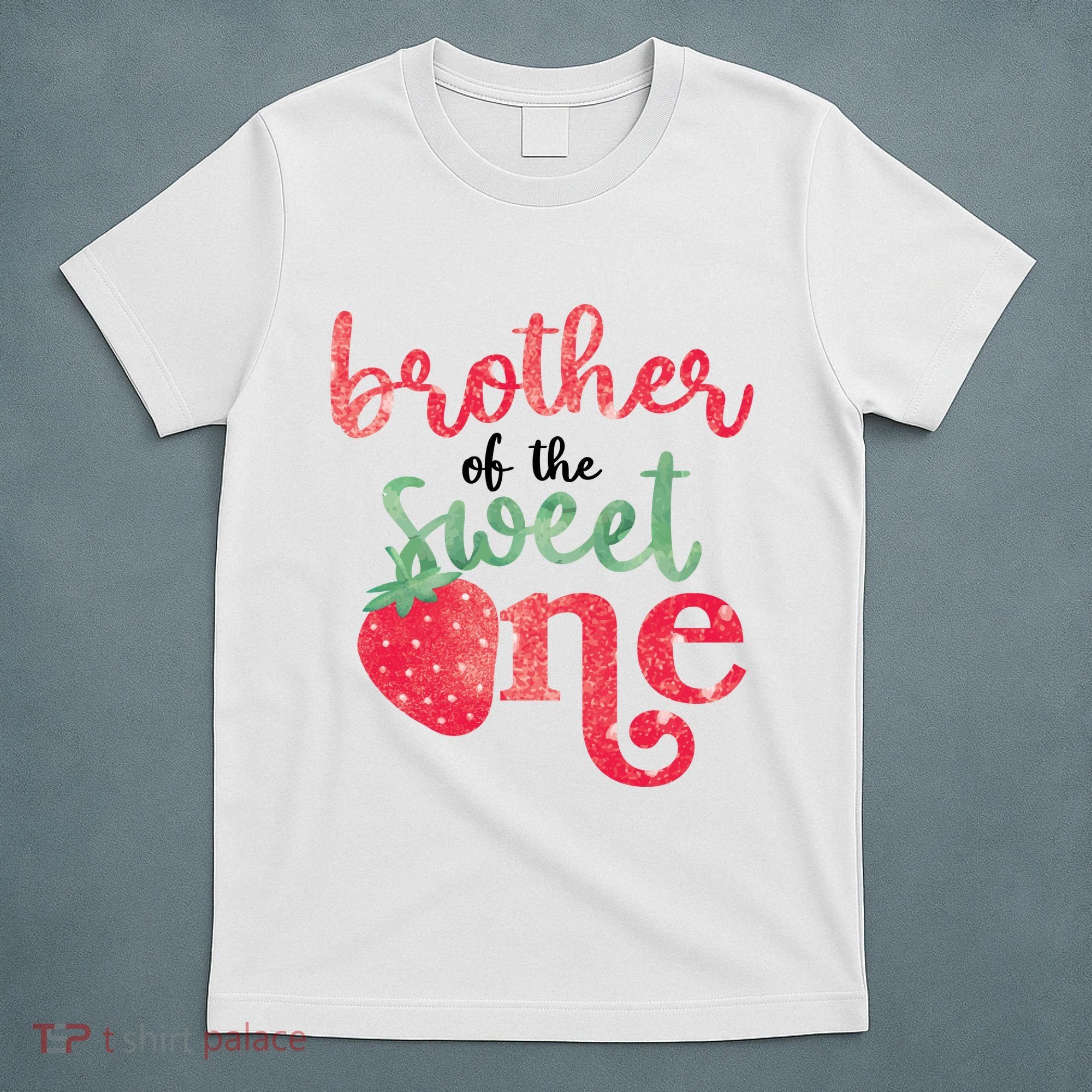 Cute Strawberry Brother Of The Sweet One T-Shirt