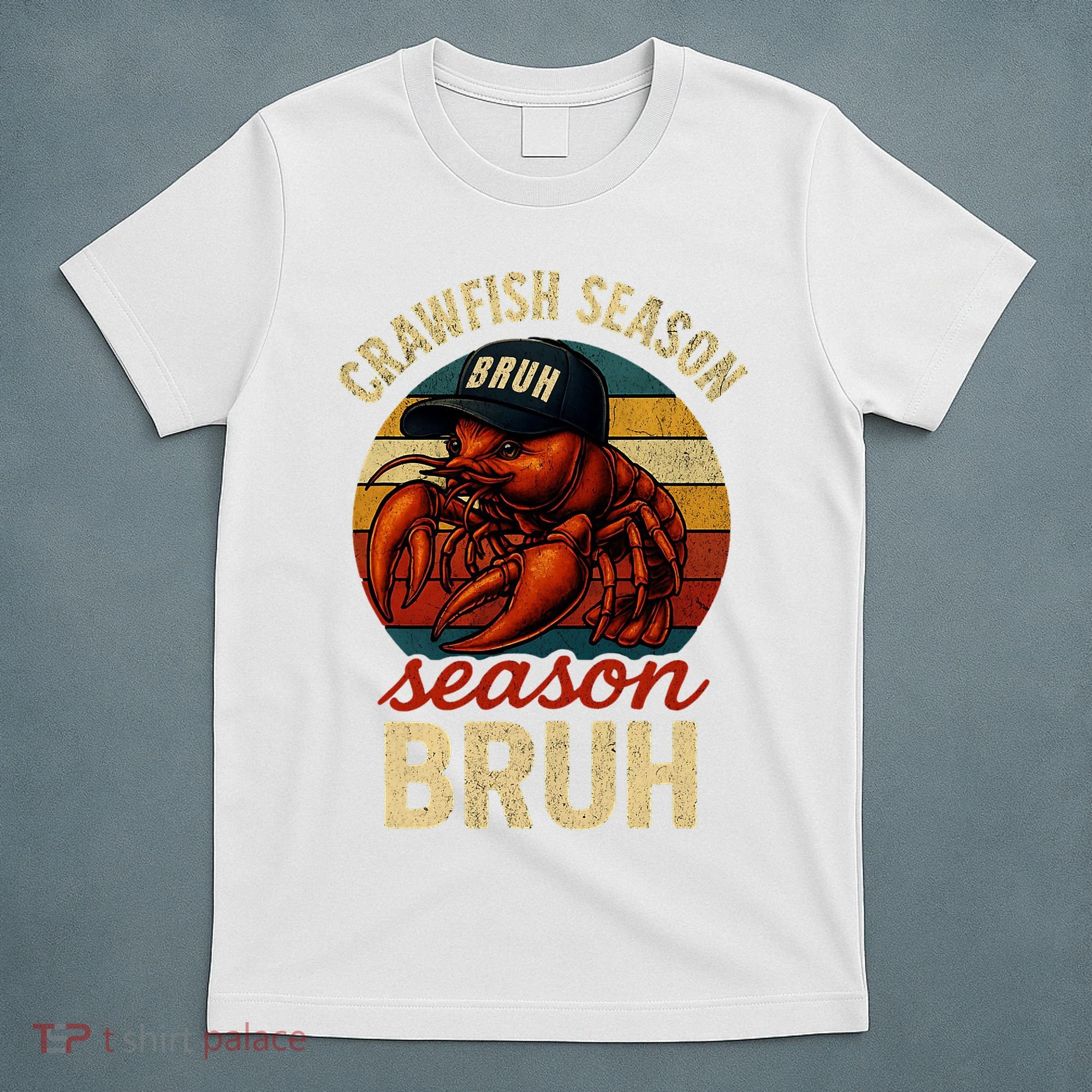Crawfish Season Bruh Crawfish Seafood Festival Retro Sunset  T-Shirt