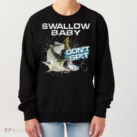 Cute Swallow Baby Dont Spit Striper Bass Fishing Women's Sweatshirt thumb 0
