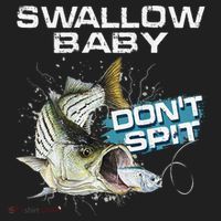 Cute Swallow Baby Dont Spit Striper Bass Fishing Women's Sweatshirt thumb 2