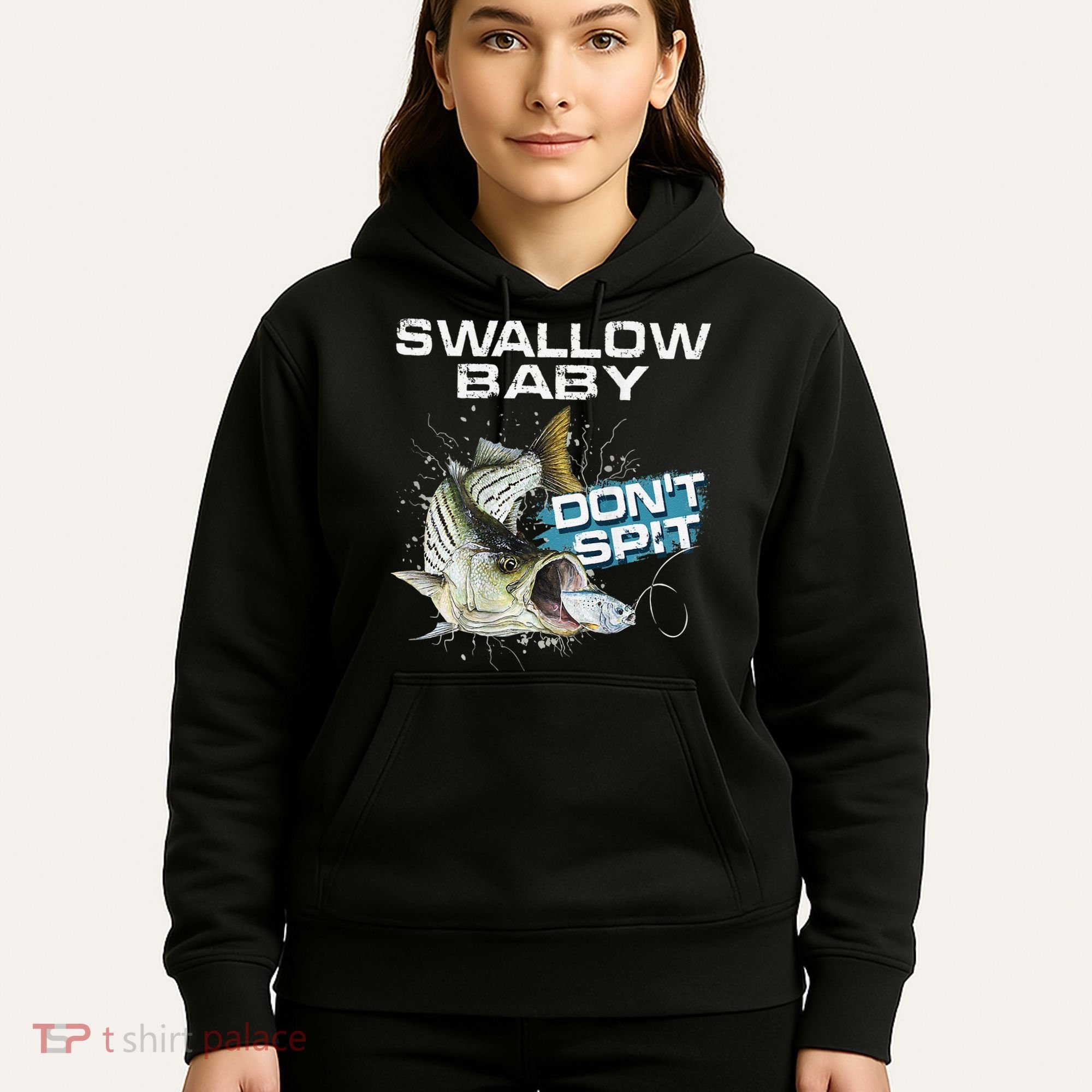 Cute Swallow Baby Dont Spit Striper Bass Fishing Hoodie