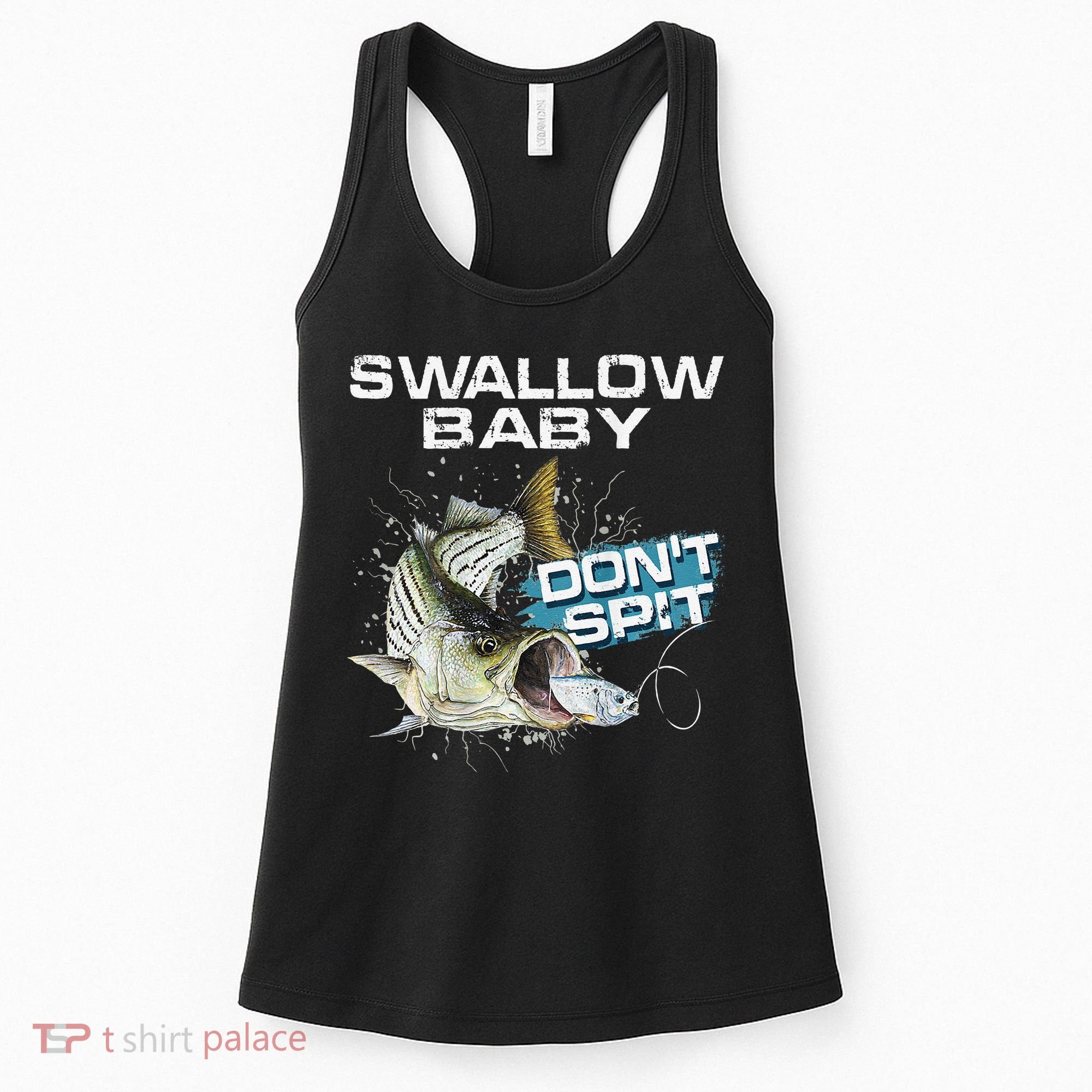 Cute Swallow Baby Dont Spit Striper Bass Fishing Women's Tank Top