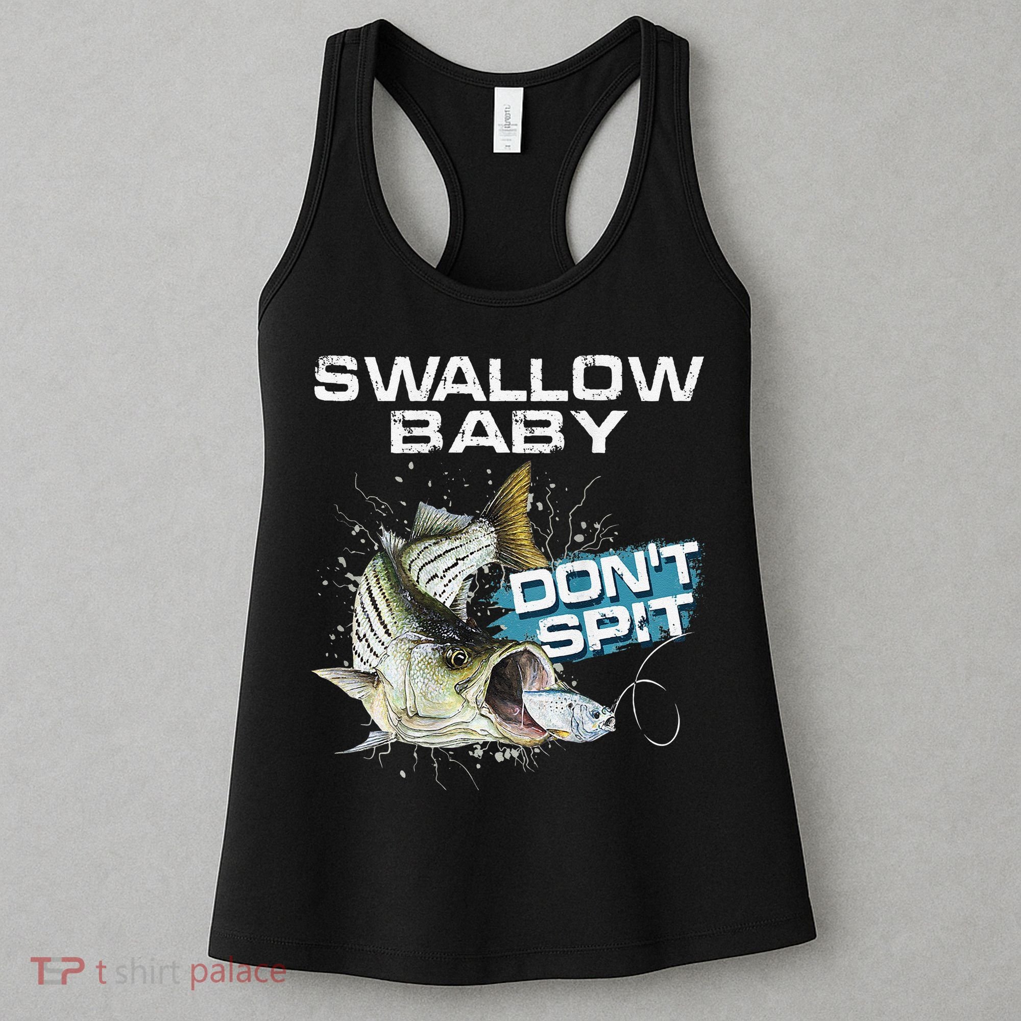 Cute Swallow Baby Dont Spit Striper Bass Fishing Women's Tank Top