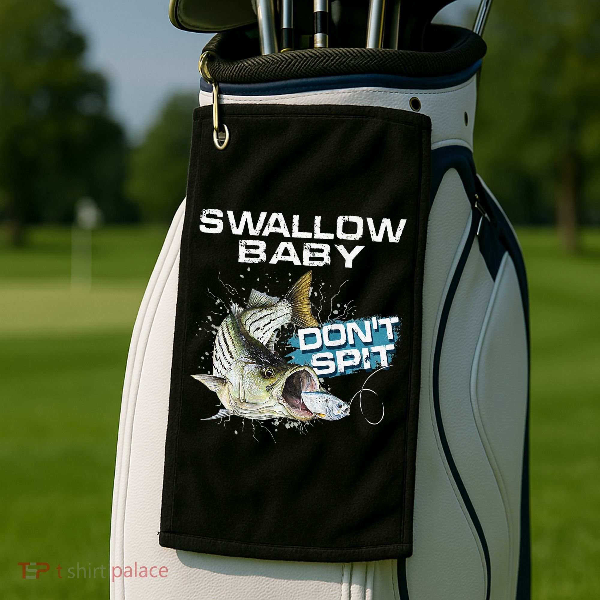 Cute Swallow Baby Dont Spit Striper Bass Fishing Golf Towel