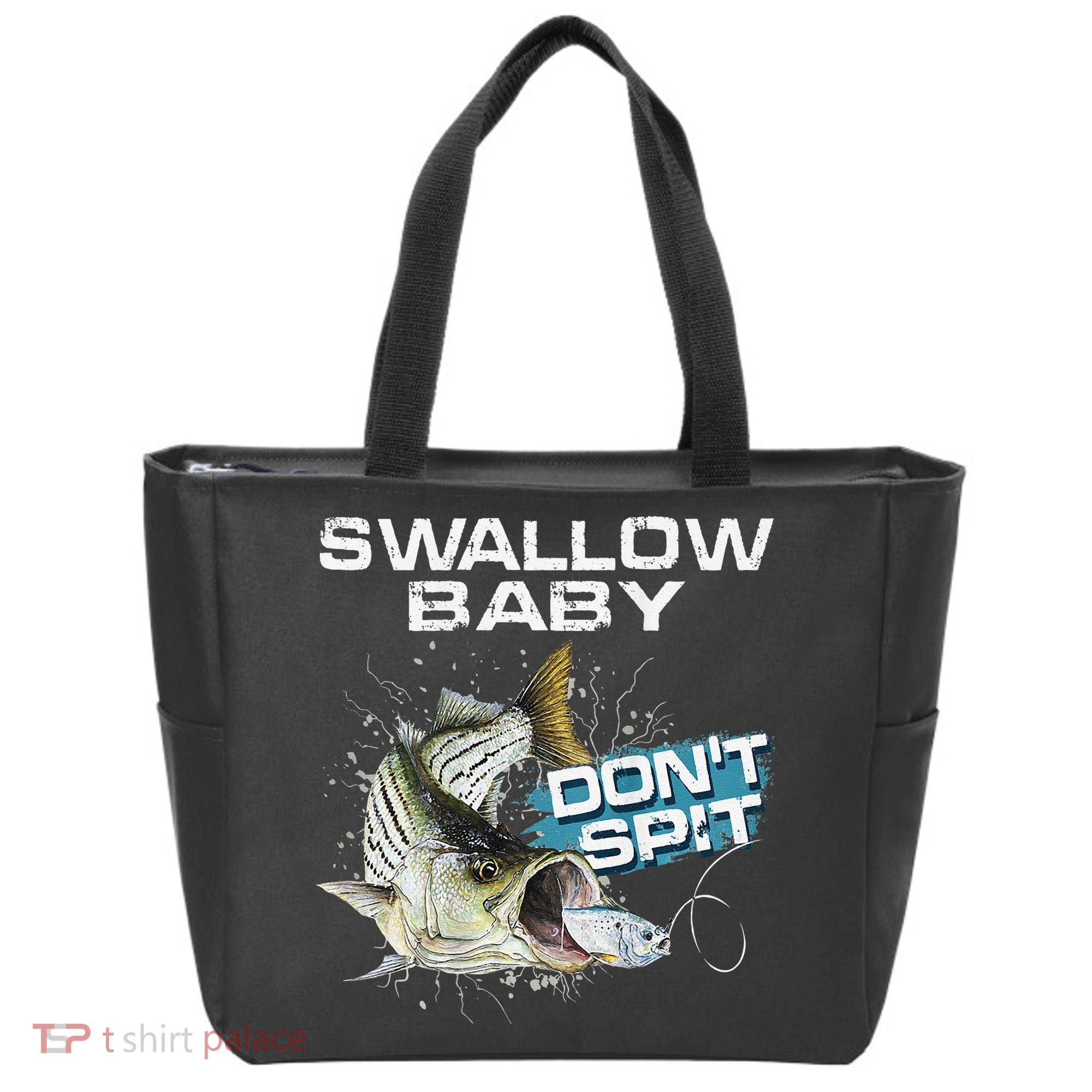 Cute Swallow Baby Dont Spit Striper Bass Fishing Tote Bag