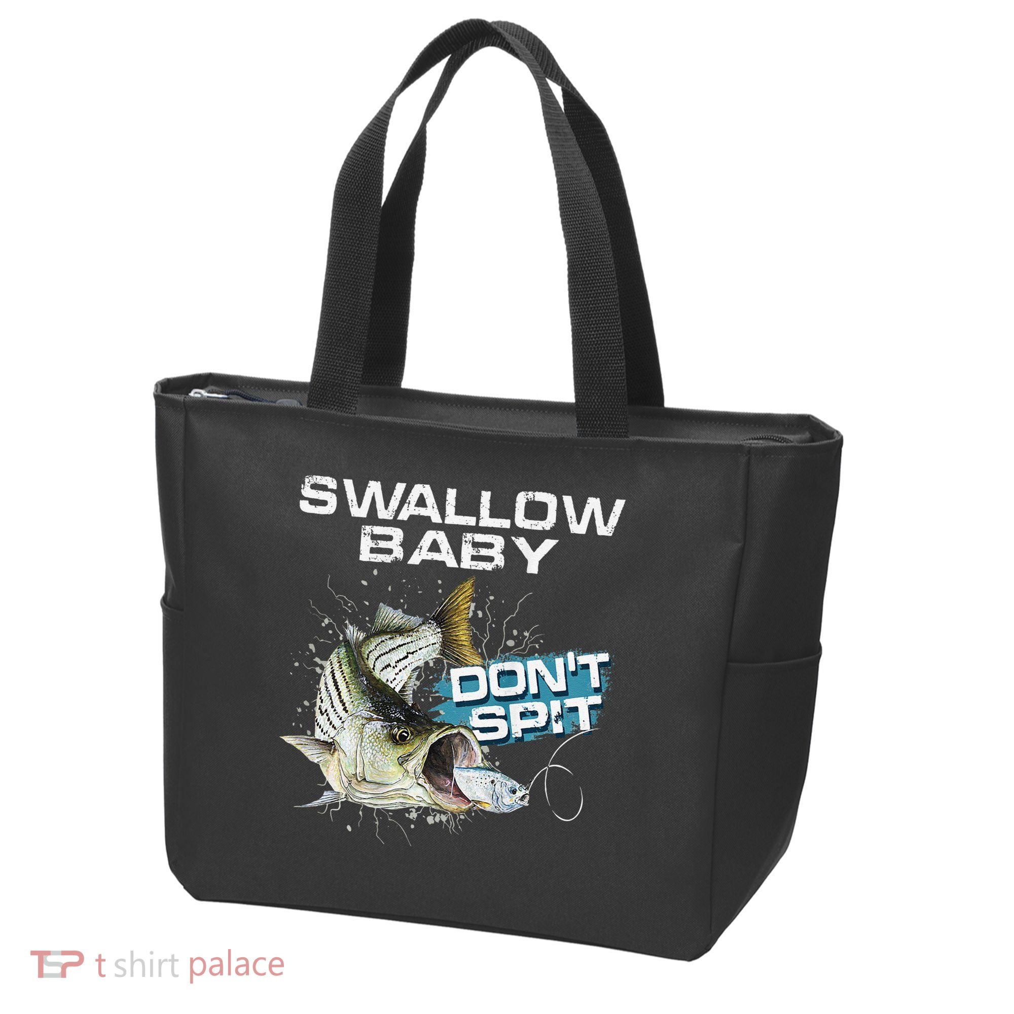Cute Swallow Baby Dont Spit Striper Bass Fishing Tote Bag