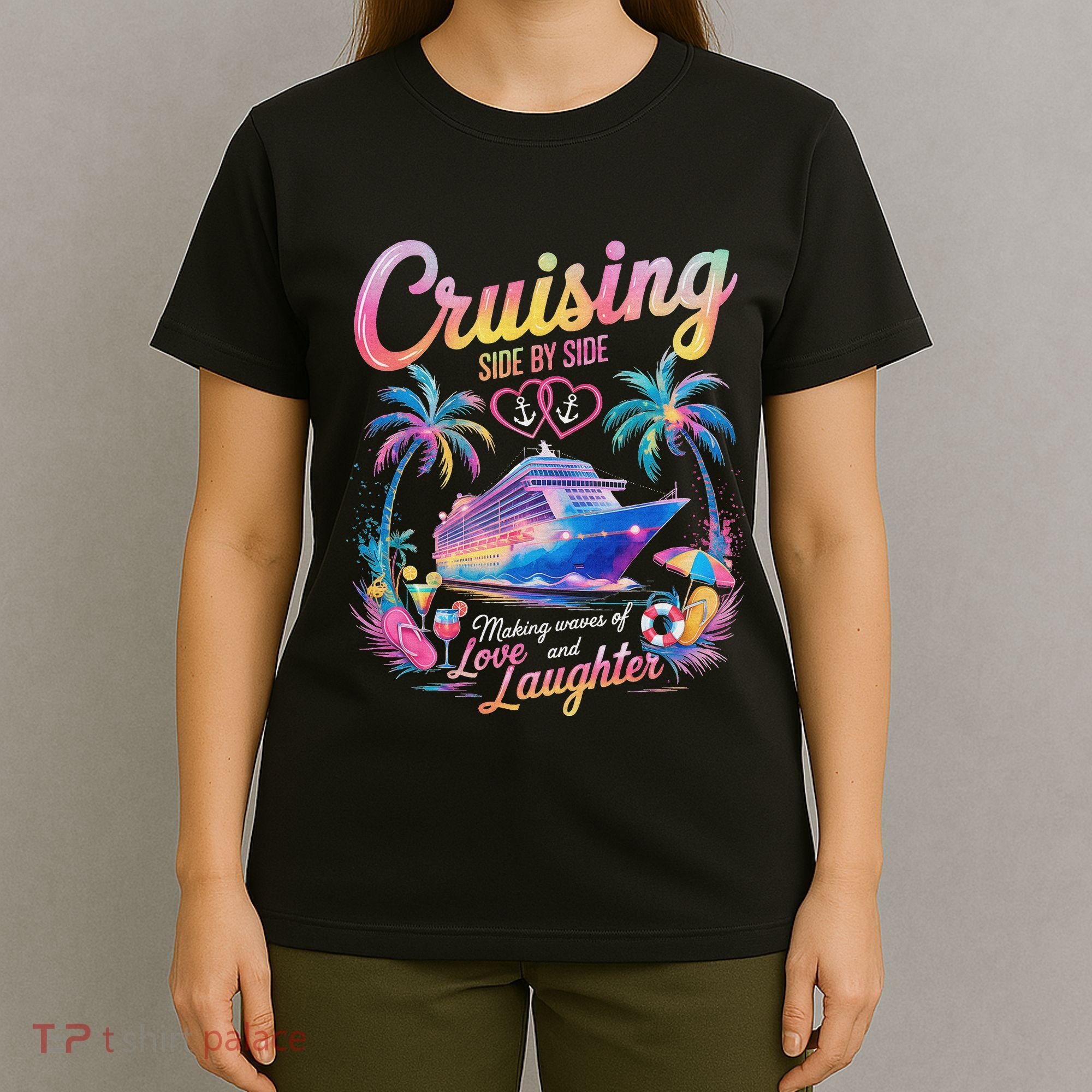 Cruising Side By Side Husband Wife Love Cruise Couple Cruise T-Shirt